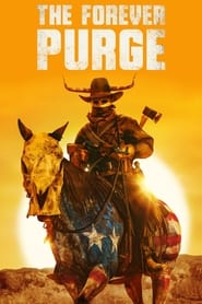 The Forever Purge (2021)