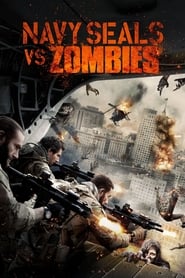 Navy Seals vs. Zombies (2015)