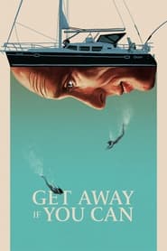 Get Away If You Can (2022)