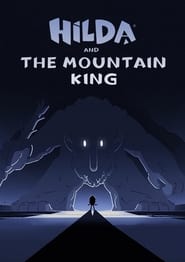 Hilda and the Mountain King (2021)