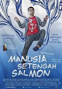 Manusia Setengah Salmon (2013)