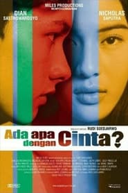 Ada Apa dengan Cinta ? (2002)