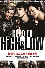 Road To High & Low (2016)