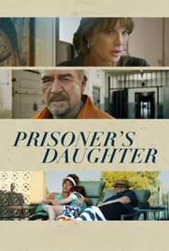 Prisoner’s Daughter (2023)