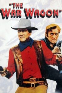 The War Wagon (1967)