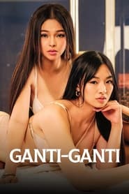 Ganti-Ganti (2023)