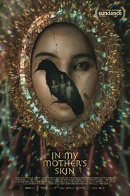 In My Mother’s Skin (2023)