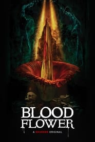 Blood Flower (2022)