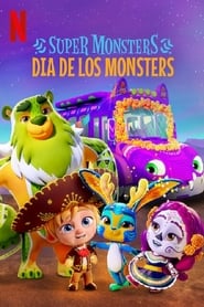 Super Monsters: Dia De Los Monsters (2020)