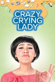 Crazy Crying Lady (2012)