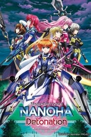 Magical Shoujo Lyrical Nanoha: Detonation (2018)