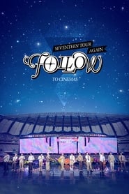 Seventeen Tour ‘Follow’ Again to Cinemas (2024)